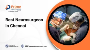 Best Neurosurgeon in Chennai